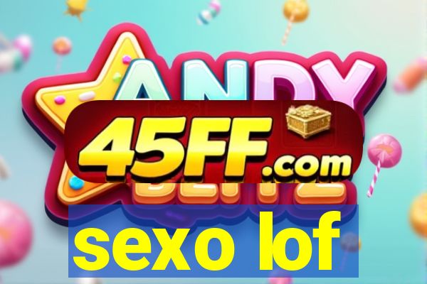 sexo lof